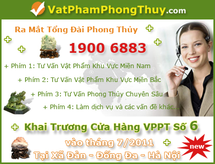 Tổng Đài Phong Thủy 19006883 và cửa hàng Vật Phẩm Phong Thủy số 6