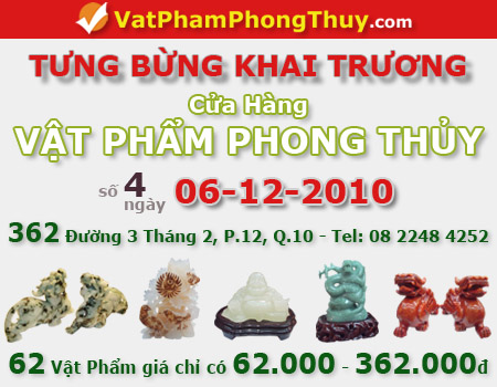Khai trương cửa hàng Vật Phẩm Phong Thủy - VatPhamPhongThuy.com ở Quận 10 - cửa hàng số 4