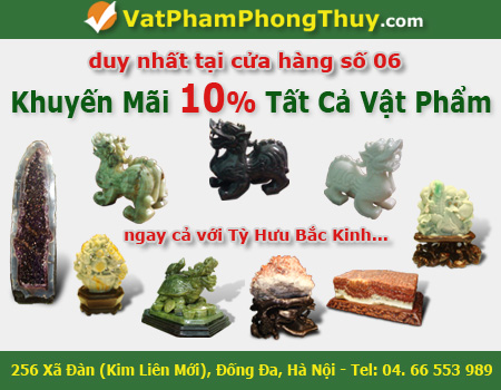 khuyen mai vat pham Cửa hàng Vật Phẩm Phong Thủy số 6 rộn ràng Khai Trương tại Hà Nội