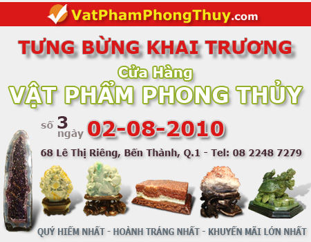 Cửa hàng Vật Phẩm Phong Thủy số 3 chính thức Khai Trương !!!