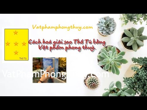 [Video] -Hoá giải sao Hạn- Hoá giải sao Thổ Tú bằng Vật Phẩm phong thuỷ