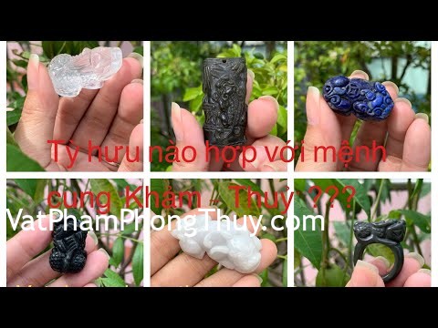 [Video] Mệnh cung "Khảm Thuỷ" dùng Tỳ hưu màu nào cho may mắn?