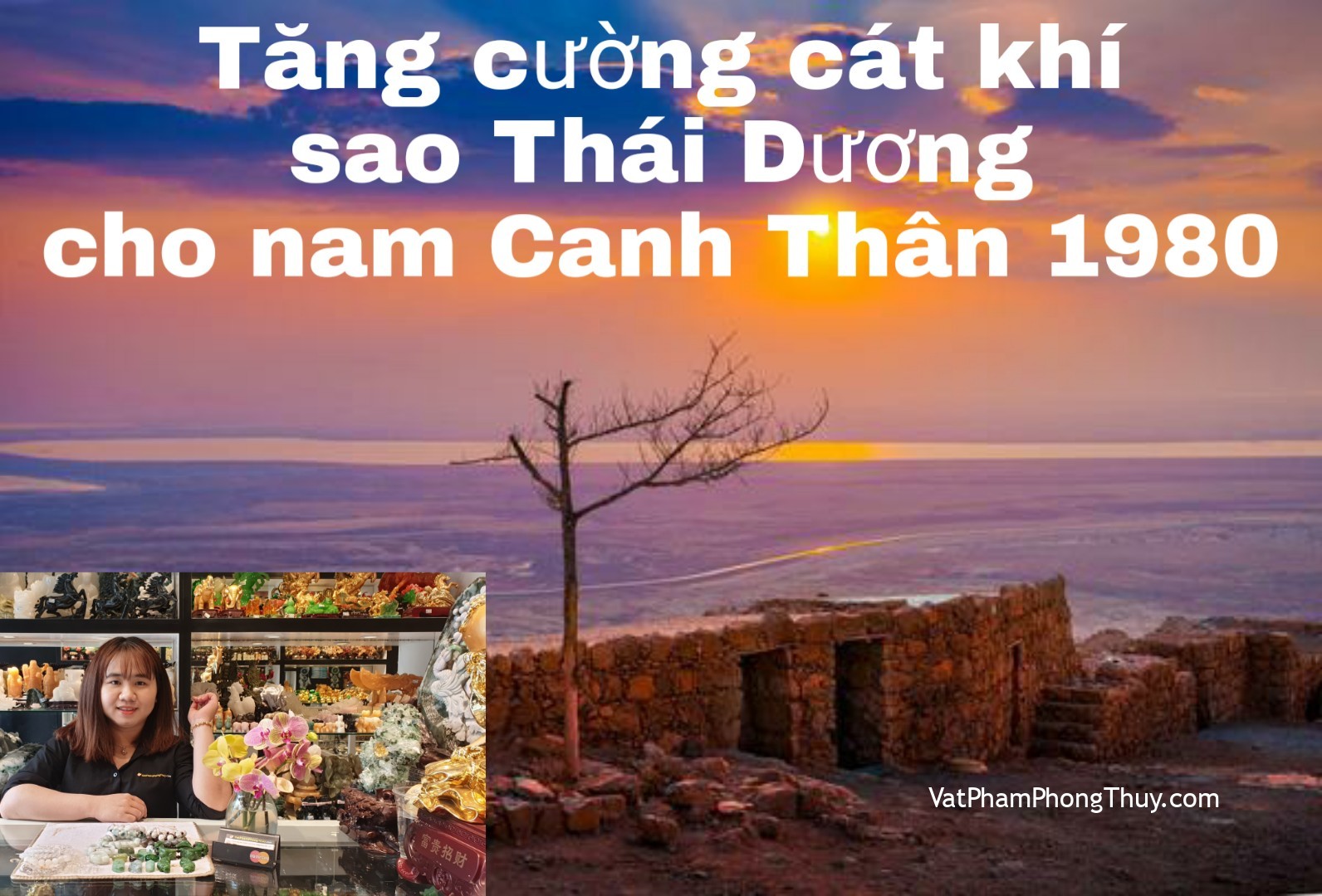 [Video] Nam Canh Thân 1980 đeo gì để tăng cường cát khí sao Thái Dương năm 2020| Ep 64 [Tỉ Tỉ Chuyện Phong Thủy]