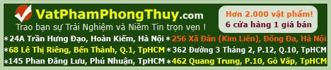 Cửa hàng Vật Phẩm Phong Thủy chính thức Khai Trương !